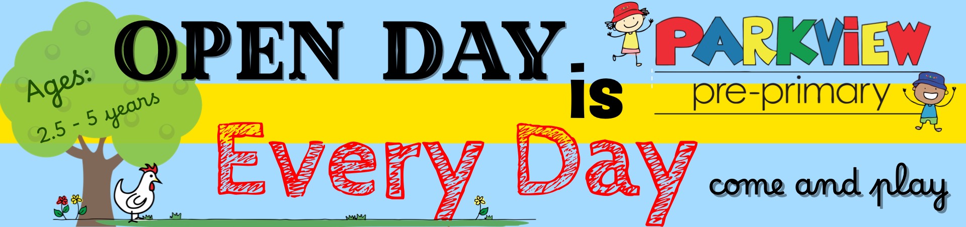 Open Day is Every Day at Parkview Pre-Primary